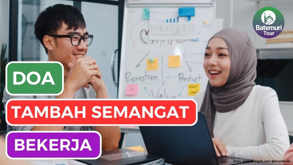 Ingin Tambah Semangat dalam Bekerja? Yuk Baca Doa Ini, Bekerja Lebih Berkah